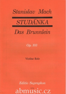 Mach Stanislav - Studánka 30 lidových písní op.103