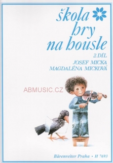 Micka Josef - Škola hry na housle 2.díl