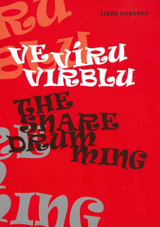 Libor Kubánek - Ve víru virblu / The Snare Drumming