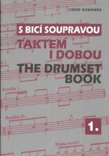 Libor Kubánek - S bicí soupravou taktem i dobou 1 