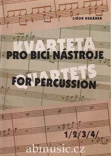 Libor Kubánek - Kvarteta pro bicí nástroje 1-4