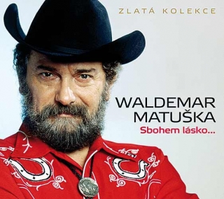 WALDEMAR MATUŠKA - Sbohem lásko... Zlatá kolekce 3 CD