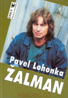 Pavel Lohonka Žalman - Zpěvník 1. díl