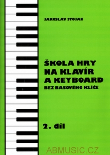 Stojan Jaroslav - Škola hry na klavír a keyboard 2.