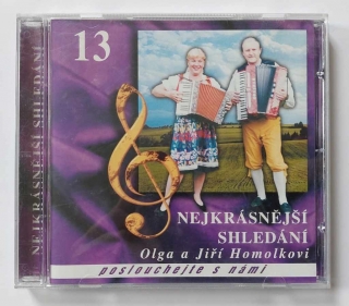 CD Nejkrásnější shledání 13 - Olga a Jiří Homolkovi 