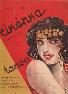 Cikánka - Tango Karel Vacek hraje R. A. Dvorský