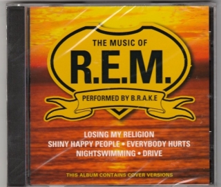 CD The music of R.E.M performed by B.R.A.K.E