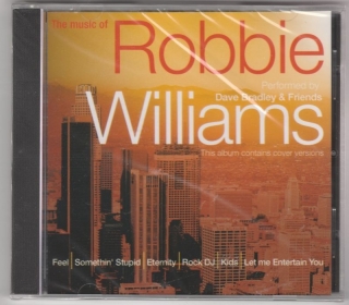 CD Robbie Williams performed by Dave Bradley & Friends