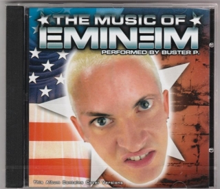 CD The Music of EMINEM performed by Buster P.