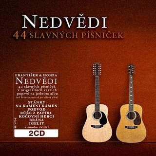 NEDVĚDI - 44 SLAVNÝCH PÍSNIČEK  , 2 CD