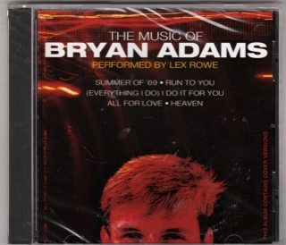 CD The Music Of BRYAN ADAMS performed by Lex Rowe